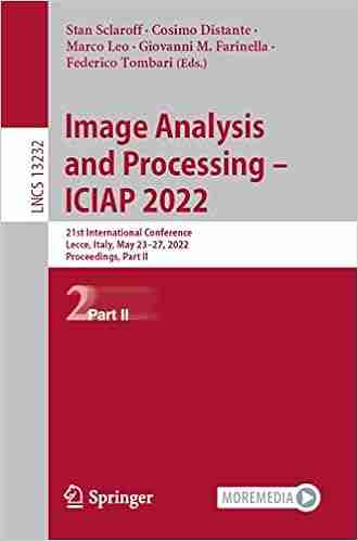 Image Analysis and Processing ICIAP 2022: 21st International Conference Lecce Italy May 23 27 2022 Proceedings Part II (Lecture Notes in Computer Science 13232)