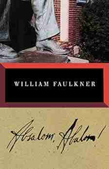 Absalom Absalom (Vintage International) William Faulkner