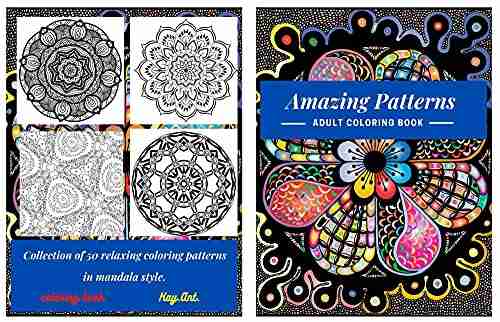 Amazing Patterns: Adult Coloring Stress Relieving Mandala Style Patterns