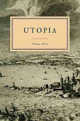 Utopia: The New Illustrated Edition