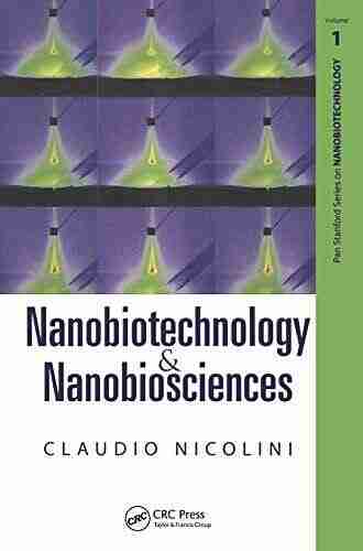 Nanobiotechnology and Nanobiosciences (Jenny Stanford on Nanobiotechnology 1)