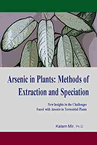 Arsenic In Plants: Methods Of Extraction And Speciation