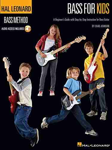 Hal Leonard Bass for Kids: A Beginner s Guide with Step by Step Instruction for Bass Guitar (Hal Leonard Bass Method)