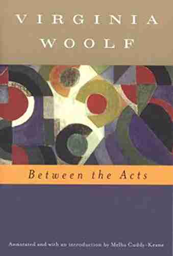 Between The Acts Virginia Woolf