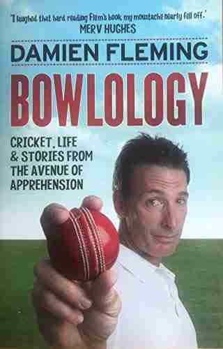 Bowlology: Cricket Stories from the Avenue of Apprehension