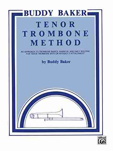 Buddy Baker Tenor Trombone Method