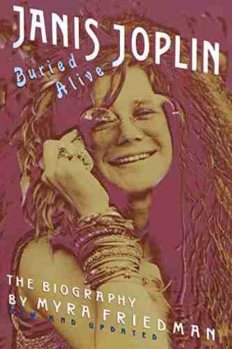 Buried Alive: The Biography of Janis Joplin