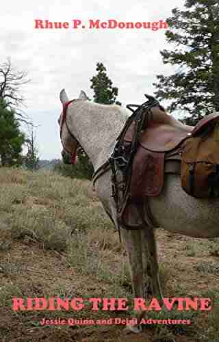 Riding The Ravine: Jessie Quinn And Dejni Adventures