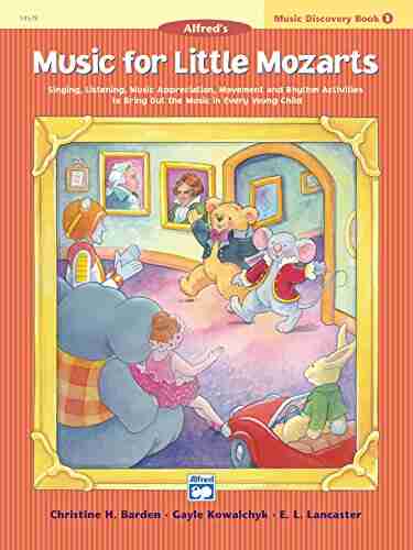 Music for Little Mozarts Music Discovery 1: Children s Piano Method