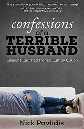 Confessions Of A Terrible Husband: Lessons Learned From A Lumpy Couch