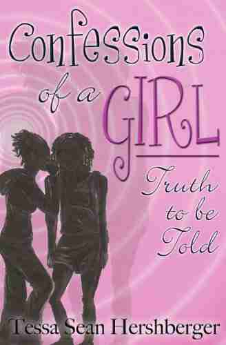 Confessions of a Girl: Truth to Be Told (Fresh Voices series)