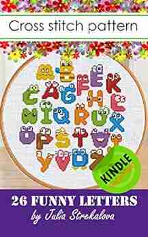 Cross Stitch Patterns With 26 Funny English Letters For Beginners Hand Embroidery Designs For Adults Edition