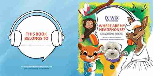 DJ Wix Where Are My Headphones? Coloring (DJ Wix Adventures)