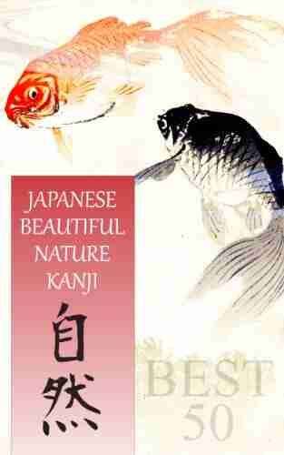 Japanese Beautiful Nature Kanji (Japanese Beautiful Kanji 1)