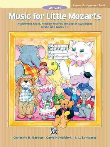 Music for Little Mozarts: Lesson Assignment Book: Assignment Pages Practice Records and Lesson Evaluations to Use with Levels 1 4