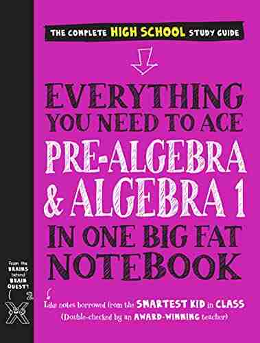 Everything You Need to Ace Pre Algebra and Algebra I in One Big Fat Notebook (Big Fat Notebooks)