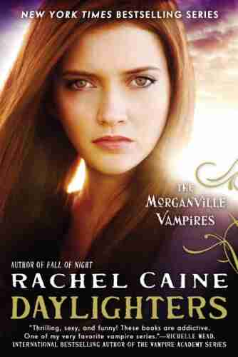 Daylighters: The Morganville Vampires Rachel Caine