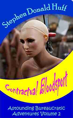 Contractual Bloodsport: Astounding Bureaucratic Adventures Volume 2