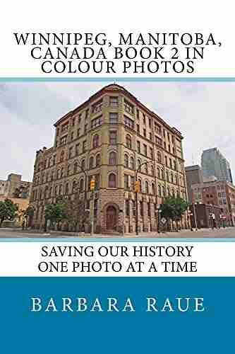 Winnipeg Manitoba Canada 2 in Colour Photos: Saving Our History One Photo at a Time