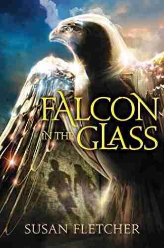 Falcon in the Glass Susan Fletcher