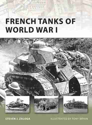 French Tanks Of World War I (New Vanguard 173)