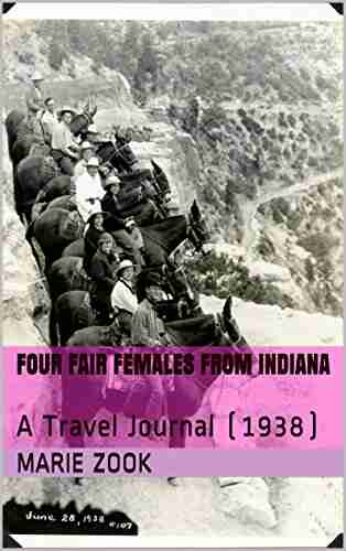 Four Fair Females From Indiana: A Travel Journal (1938)