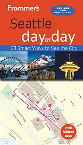 Frommer S Seattle Day By Day