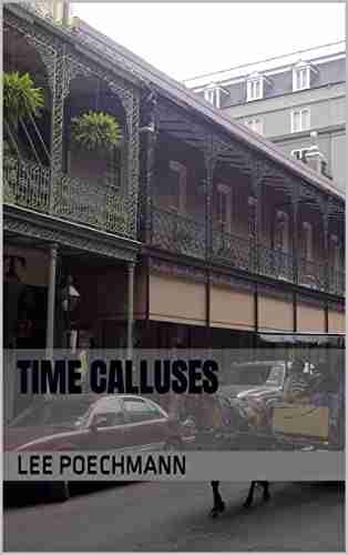 Time Calluses Gregory Bruch