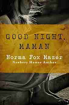 Good Night Maman Norma Fox Mazer