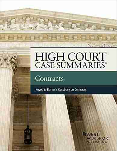 High Court Summaries on Contracts (Keyed to Burton) (High Court Case Summaries)