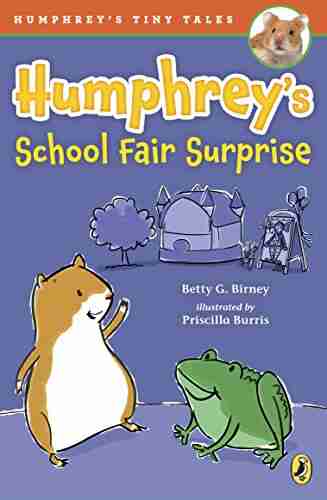 Humphrey S School Fair Surprise (Humphrey S Tiny Tales 4)