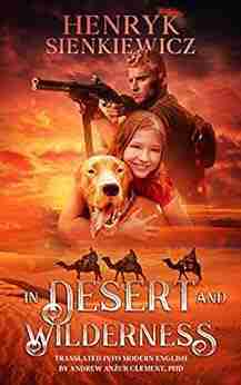 In Desert and Wilderness The Iconic YA Adventure Novel (Keepers of the Stone)