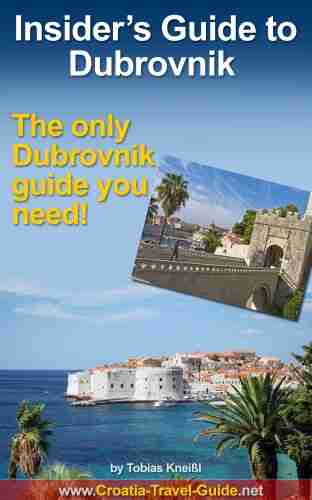 Insider s Guide To Dubrovnik Get ready for your Croatia trip