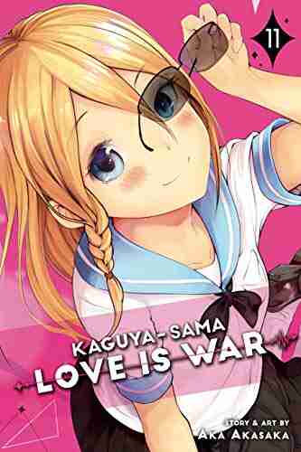 Kaguya Sama: Love Is War Vol 11