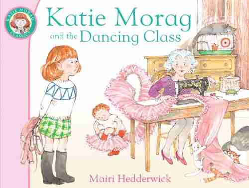 Katie Morag And The Dancing Class