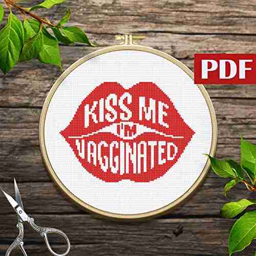 Kiss Me Im Vaccinated Cross Stitch Patterns PDF