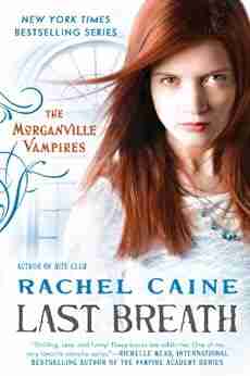 Last Breath: The Morganville Vampires