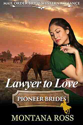 Lawyer to Love: Historical Western Romance