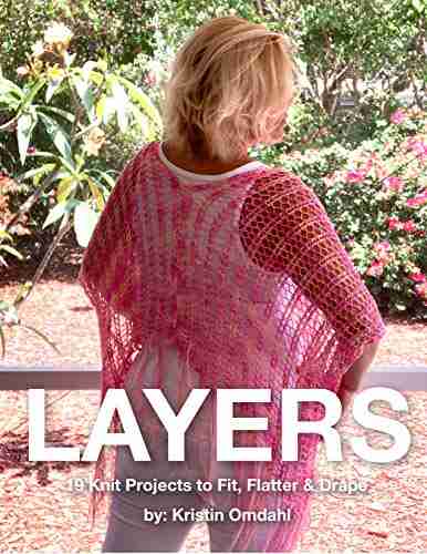 Layers: 19 Knit Projects to Fit Flatter Drape