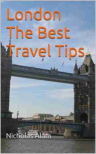 London The Best Travel Tips