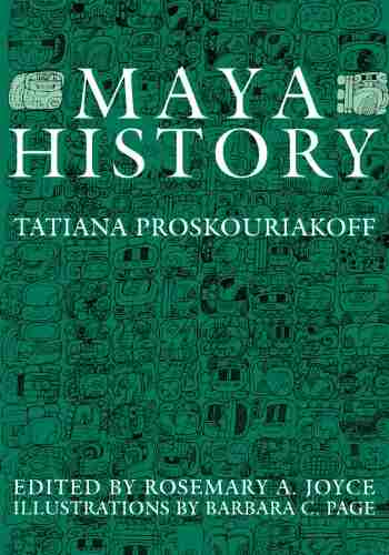 Maya History Tatiana Proskouriakoff