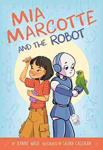 Mia Marcotte and the Robot