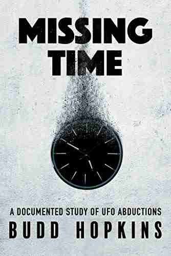 Missing Time: A Documented Study of UFO Abductions