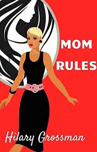 Mom Rules: A Novel (Forest River PTA Moms 4)