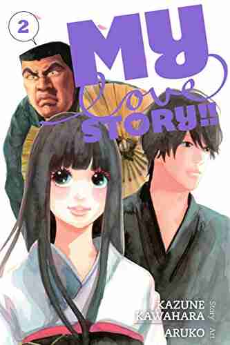 My Love Story Vol 2 Kazune Kawahara