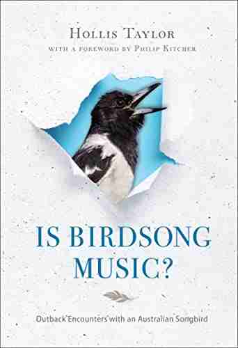 Is Birdsong Music?: Outback Encounters With An Australian Songbird (Music Nature Place)