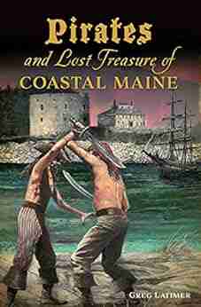 Pirates And Lost Treasure Of Coastal Maine