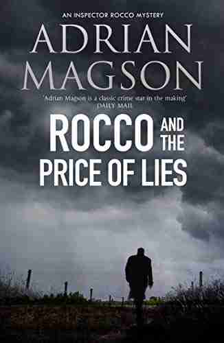 Rocco And The Price Of Lies (Inspector Lucas Rocco 6)