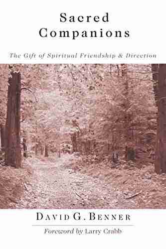 Sacred Companions: The Gift of Spiritual Friendship Direction