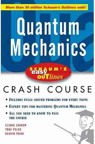 Schaum S Easy Outline Of Quantum Mechanics (Schaum S Easy Outlines)